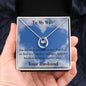 Lucky in Love Necklace Gift To My Wife