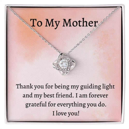 Love Knot Necklace, To My Mother