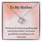 Love Knot Necklace, To My Mother