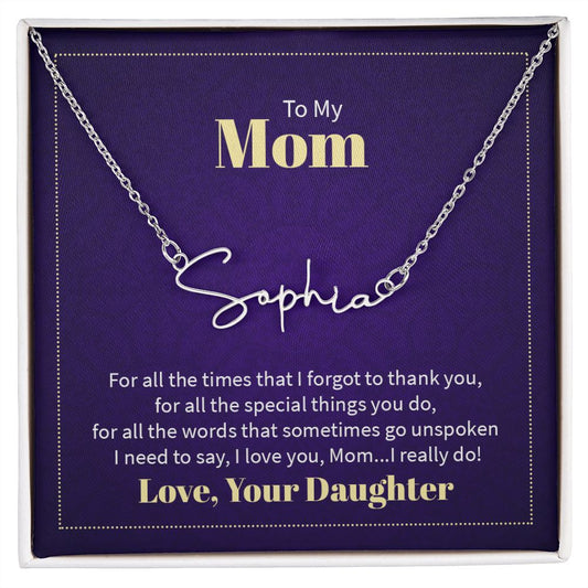 Signature Name Necklace For Mom From Daughter